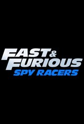 Fast & Furious: Spy Racers