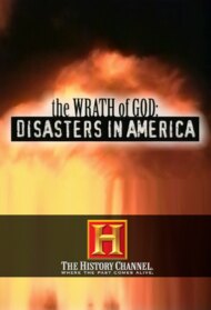 Wrath of God: Disasters In America