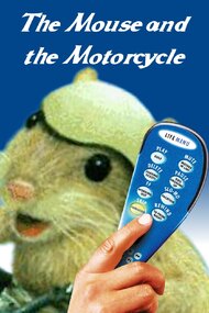 The Mouse and the Motorcycle