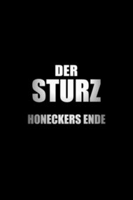 Der Sturz - Honeckers Ende