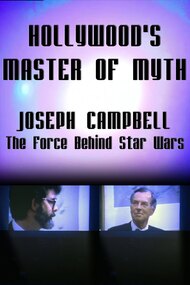 Hollywood's Master of Myth: Joseph Campbell - The Force Behind Star Wars