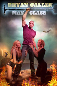 Bryan Callen: Man Class