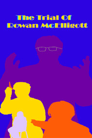 The Trial of Rowan McElligott