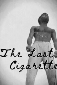 The Last Cigarette - An Absurd Short