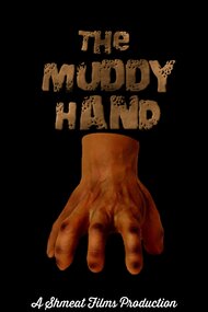 The Muddy Hand