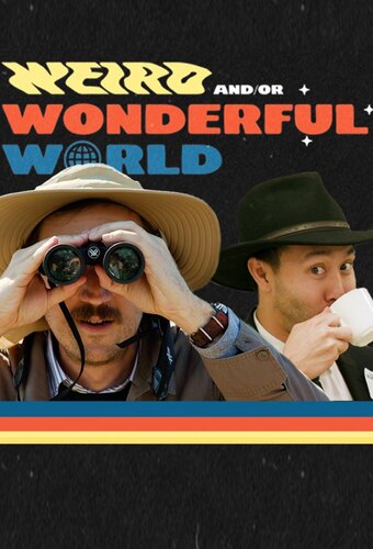 Weird Wonderful World