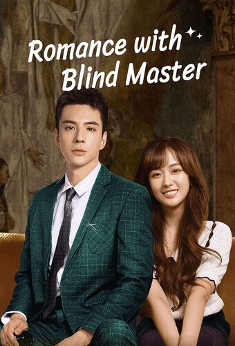 Romance with Blind Master