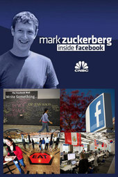 Mark Zuckerberg: Inside Facebook