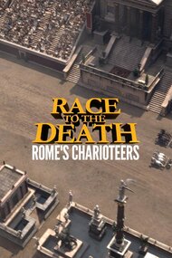 Race to the Death: Rome's Charioteers