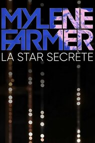 Mylène Farmer, la star secrète