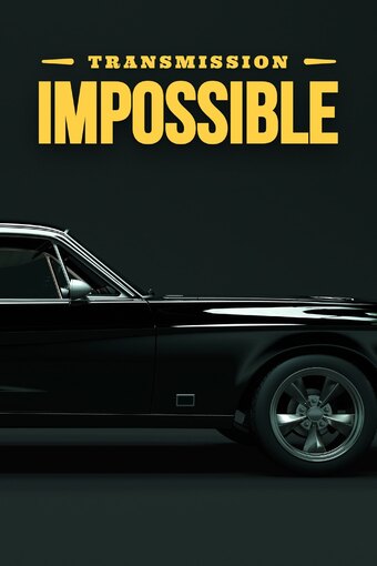 Transmission Impossible