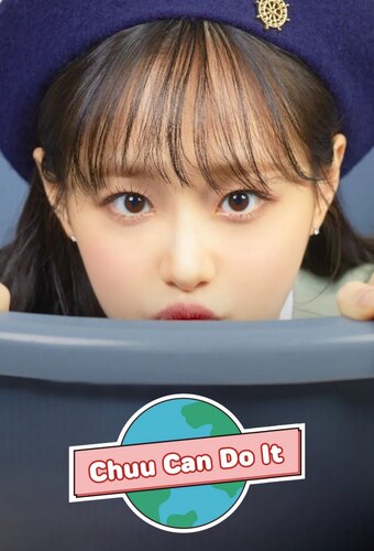 Chuu Can Do It