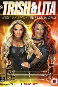 Trish & Lita – Best Friends, Better Rivals