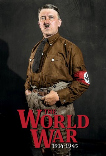 The World War: 1914-1945