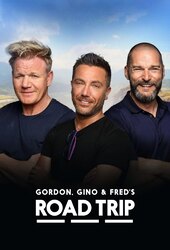 Gordon, Gino & Fred's Road Trip