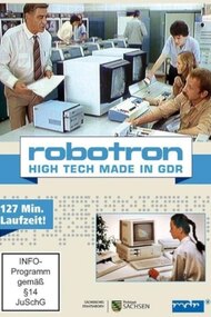 Robotron - High Tech made in GDR