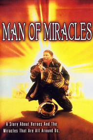 Man of Miracles