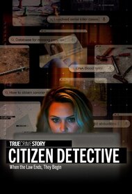 True Crime Story: Citizen Detective