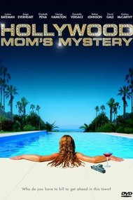 The Hollywood Mom's Mystery