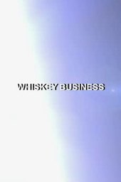 Whiskey Business