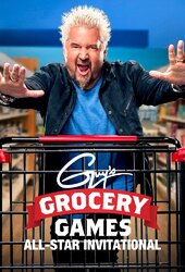 Guy’s Grocery Games: All-Star Invitational