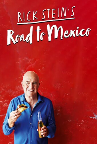 Rick Stein's Road to Mexico