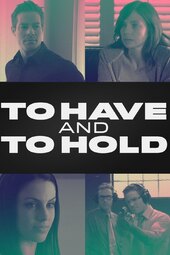 To Have and to Hold