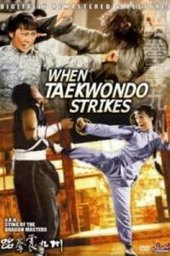 When Taekwondo Strikes