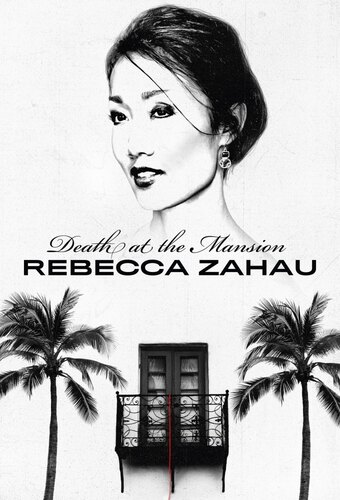 Death At The Mansion: Rebecca Zahau