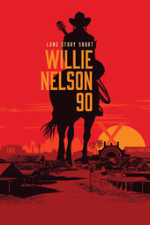 Willie Nelson 90: Long Story Short