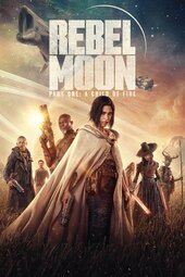 /movies/1680944/rebel-moon---part-one-a-child-of-fire