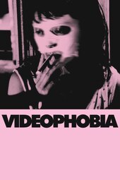 Videophobia