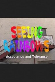 Seeing Rainbows: Acceptance and Tolerance