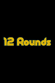 12 Rounds