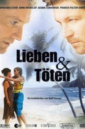 Lieben und Töten