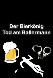 Der Bierkönig – Tod am Ballermann