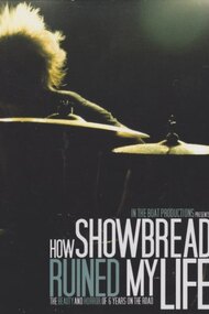 How Showbread Ruined My Life