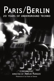 Paris/Berlin: 20 Years of Underground Techno