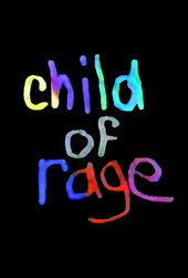 Child of Rage: A Story of Abuse
