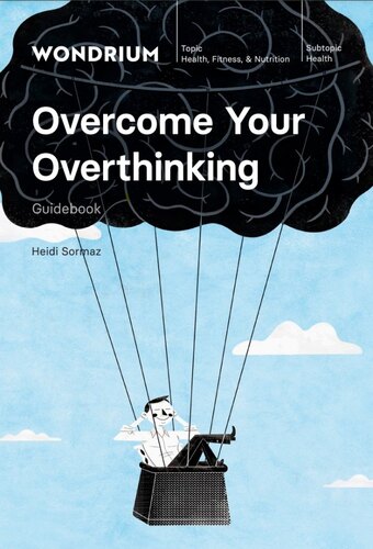 Overcome Your Overthinking