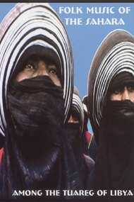 Folk Music of the Sahara: Among the Tuareg of Libya