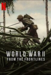 World War II: From the Frontlines