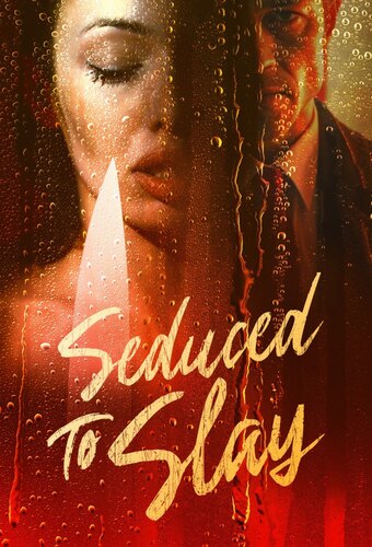 Seduced to Slay