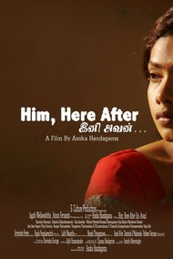 Him, Here, After