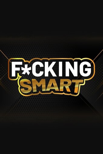 F*cking Smart