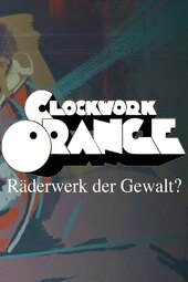 Clockwork Orange: The Prophecy