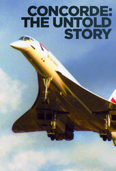 Concorde: The Untold Story