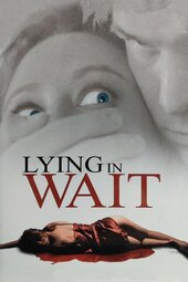 Lying in Wait