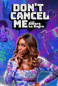 Don't Cancel Me with Amara La Negra