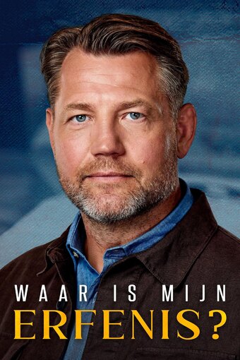 Waar is mijn erfenis?